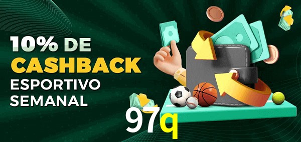 10% de bônus de cashback na 97q